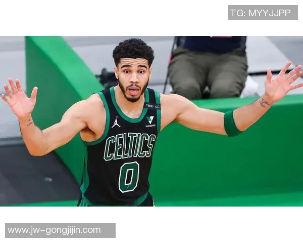 塔图姆展现领导力引领凯尔特人年轻核心塑造团队未来